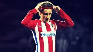 Antoine Griezmann - All You Need Is Love | Skills & Goals | 2016/2017 HD