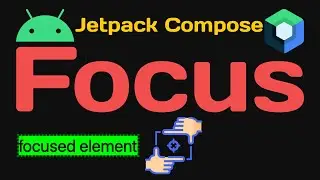 Jetpack Compose Focus