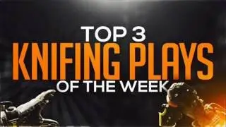 COD Top 3 Knifing Plays of the Week #105 | RifleKnights