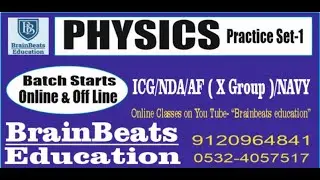 Physics(Practice set-1) #ICG/NAVY/AF-X/NDA special