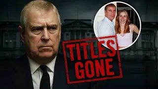 Prince Andrew Gives Up ALL Royal Titles: The End of the Duke