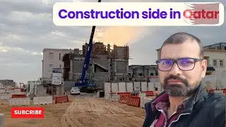 Life in Construction site in Qatar | Ep:14