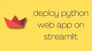 Deploying a web application on streamlit
