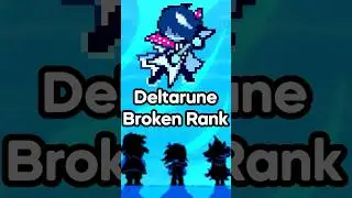 Deltarune The Broken Rank