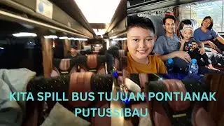 PERJALANAN PULANG DARI PONTIANAK MENUJU PUTUSSIBAU, KITA SPILL BUS YANG KITA TUMPANGI