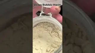 Clean Bubble Hash!
