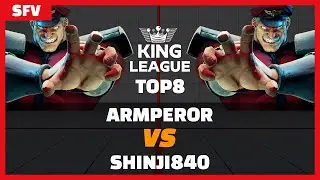 [SFV CE🔥]Armperor VS Shinji840 Losers Semifinal at 17th King of SFV Tournament