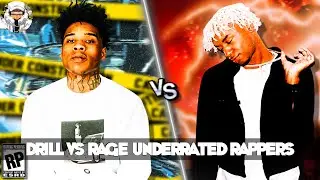 UNDERRATED DRILL RAPPERS VS UNDERRATED RAGE RAPPERS 2022