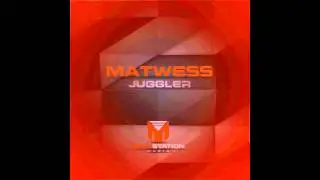 Matwess - Juggler (Original Mix)