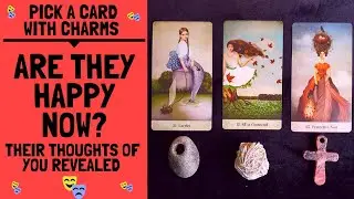 👤💞🤔ARE THEY HAPPY NOW: THEIR CURRENT THOUGHTS REVEALED 💔🌙👤|🔮CHARM PICK A CARD🔮