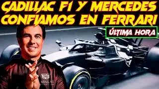 CADILLAC F1 CONFIA PLENAMENTE EN EL MOTOR FERRARI, DESCARTA QUE LA FIA ACTÚE VS. MERCEDES Y RED BULL