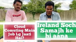 How I find a part time technical job & cloud computing full time job in Ireland | Indians in Ireland