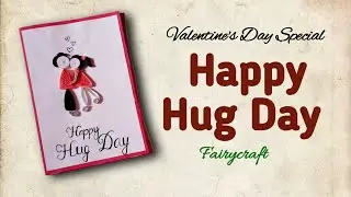 Hug Day Special Card|Valentine's Day Special Card|Card for Valentine's Week