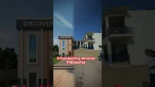 School building elevation / School renovation / front elevation design