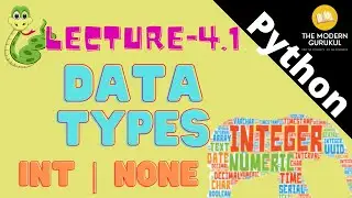 4.1.Integer and None data type in Python || CBSE Class 11th || Beginner's Tutorial in Hindi