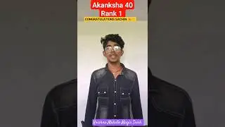 Akanksha 40 Rank 1 from our YouTube Channel | Akanksha 40 topper 2023 |  #shorts #motivation #viral