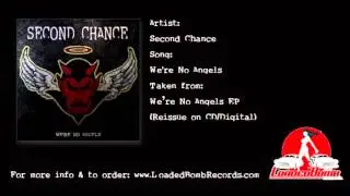 Second Chance We're No Angels from the We're No Angels EP on Loaded Bomb Records