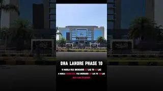 DHA Lahore Phase 10 Files Rates Updated #dhalahore #ratesupdate