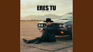 Eres Tu