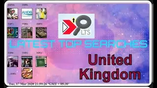Today's Latest Top Searches||Date:20200317||COUNTRY:UNITED KINGDOM||Trending Searches||Top 10