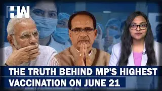 Covid-19 Vaccination: Major Discrepancies In Madhya Pradesh's Mega Vaccination Event On June 21