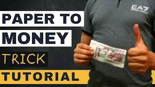 Paper To Money Change Magic Trick Revealed! (Step By Step Tutorial)