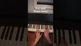 Aria math piano cover (sorry for the fumbles) #piano #minecraft #music #piano cover