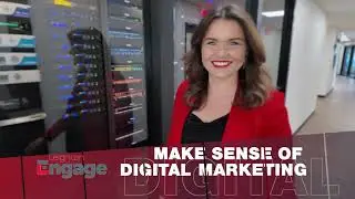 Find Your Focus with Leighton Engage | Make Sense of Digital Marketing