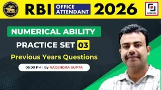 RBI OFFICE ATTENDANT 2026 (PRACTICE SET-03) l NUMERICAL ABILITY l NAGENDRA KUMAR I l Careerado