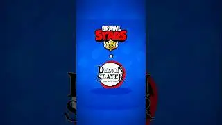 Brawl Stars X Demon Slayer (Concept)