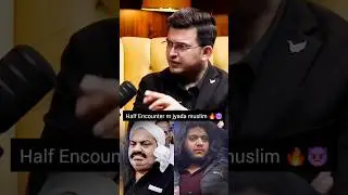 Half encounters are more with Muslims 🔥👿 #podcast #podcastclips #trendingshorts #muslim #shorts