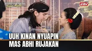 Proses Rujakan Di Acara 7 Bulanan Neng Kinan | Terpaksa Menikahi Tuan Muda ANTV Eps 166 (1/8)