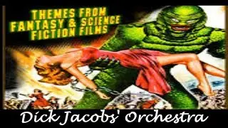 Dick Jacobs' Orchestra: Classic Sci-Fi Themes (1953-1958)🎵