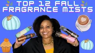 TOP 12 FALL BATH & BODY WORKS FRAGRANCE MISTS | 2022