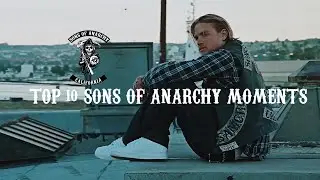 Top 10 Sons Of Anarchy Moments