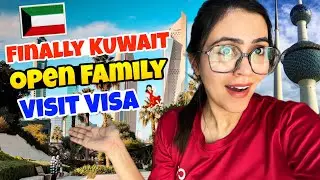 Good News! Kuwait Family Visit Visa Open 2025 | Full Guide | Ab Gharwalo Ko Bulaye Kuwait 🇰🇼 Part 1