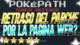 POKEPATH | !!! NOS ATRASAN LA SALIDA DEL PARCHE, PERO LA WEB SE ACTUALIZA TODOS LOS DIAS... !!!