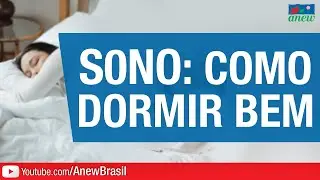 Sono: Como Dormir Bem