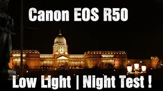 Canon EOS R50 Low Light | Night Video Test 4K!Nachttest!야간 테스트!!&iexcl;Prueba nocturna!夜測Teste noturno!