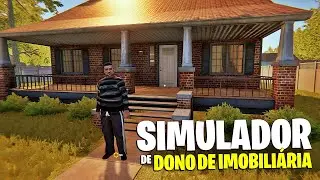 NOVO SIMULADOR de REFORMAR, ALUGAR E REVENDER CASAS! | ABRI MINHA PRÓPRIA IMOBILIÁRIA!
