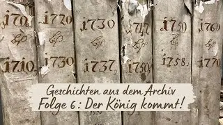 Geschichten aus dem Archiv - Folge 6: Der K&ouml;nig kommt!