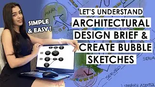 Architectural Brief Explanation & Concept Development With Bubble Diagrams - SO EASY!