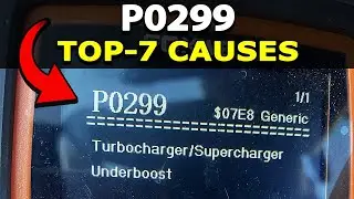 How To Fix P0299 Fault Code: Turbocharger/Supercharger Underboost Condition. TOP-7 Possible Causes!