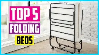 ✅ Top 5 Best Folding Beds 2022 Reviews