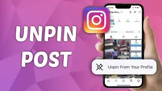 How to Unpin Post from Instagram Profile - Quick and Easy Guide!