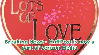 Breaking News - HuffPost is now a part of Verizon Media