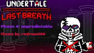 Undertale last breath UST| sans Phase 4 Unpredictable