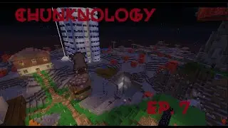 Chunknology Episode 7- Cleaning up spawn