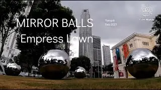 MIRROR BALLS Empress Lawn Singapore