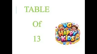 13 Table I TABLES I Multiplication Table of 13 I Learn Table of 13 I Easy & Fun Table 13 for Kids